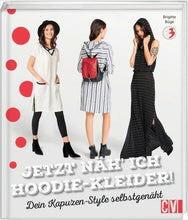 Lade das Bild in den Galerie-Viewer, Jetzt näh ich Hoodie-Kleider! - Brigitte Büge
