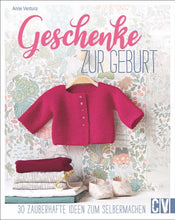 Lade das Bild in den Galerie-Viewer, Geschenke zur Geburt - Hübsche Babyoutfits selbstgemacht
