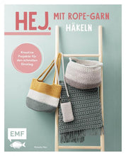 Lade das Bild in den Galerie-Viewer, Hej! Mit Rope-Garn häkeln super easy

